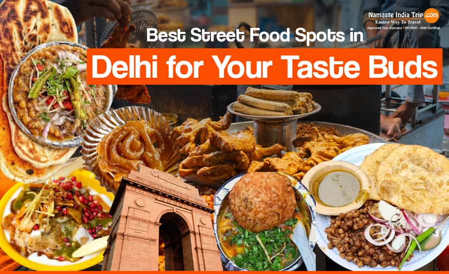 Best Street Food In Delhi