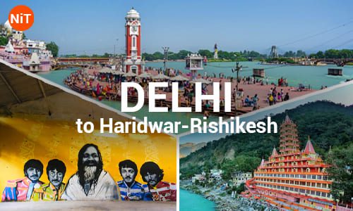 Haridwar Rishikesh Tour from Delhi