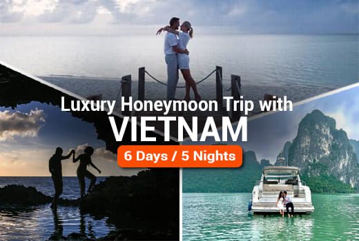 Luxury Honeymoon Trip with Vietnam