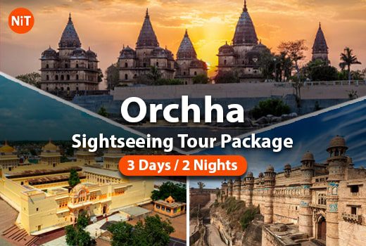 Orchha Sightseeing Tour Package