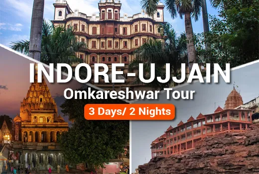 3 Days Indore Ujjain Omkareshwar Tour 3 Days Indore Ujjain Omkareshwar Tour