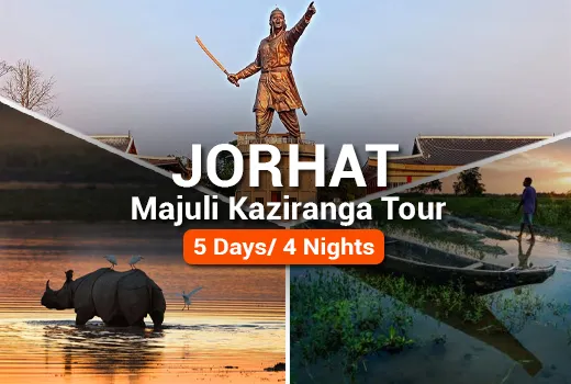 Jorhat Majuli Kaziranga Tour Package Jorhat Majuli Kaziranga Tour Package