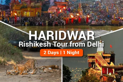 Haridwar Rishikesh Tour from Delhi