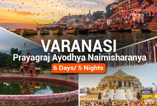 Varanasi Prayagraj Ayodhya Naimisharanya Tour Varanasi Prayagraj Ayodhya Naimisharanya Tour